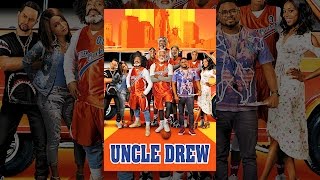 Uncle Drew [upl. by Merat]