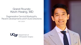 Degenerative Cervical Myelopathy Recent  Developments and Future Directions [upl. by Frulla]