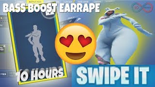 FORTNITE SWIPE IT EARRAPE BASS BOOSTED 10 HOURS [upl. by Ettie]