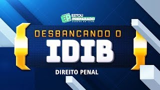 O QUE MAIS CAI NO IDIB  DIREITO PENAL [upl. by Arlen860]