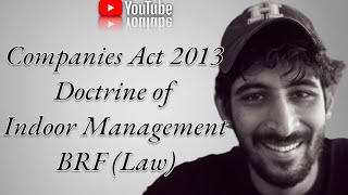 Doctrine of Indoor Management  Companies Act 2013  Himanshu Nandwani icai vnsgu bcomsem6 [upl. by Joseph177]