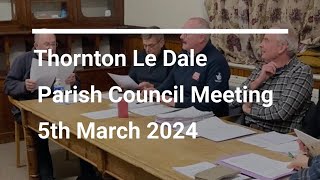 Thornton Le Dale Parish Council meeting 5th March 2024 [upl. by Tam]