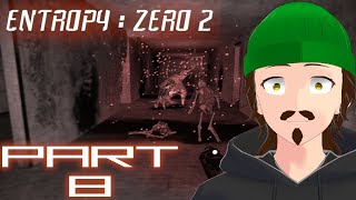 The Ravages of Time Get Outta Aperture  🎮 Lets Play 🎮 Entropy Zero 2 Part 8 [upl. by Natsyrk112]