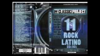 The Classic Project 11 Rock Latino [upl. by Saudra115]