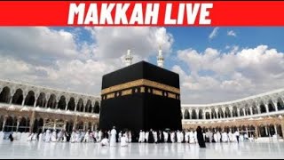 🔴 Makkah Live HD Mecca Live Makkah live Today Now 🕋 [upl. by Acquah]