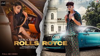 ROLLS ROYCE  AB Rockstar  Darshan Jadeja  Latest Song 2021 [upl. by Oak]