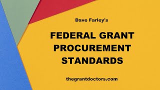 Federal Grant Procurement Purchasing Standards [upl. by Youngman]