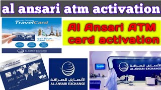 Al Ansari ATM card activation Al Ansari exchange ATM card activate Kaise kare [upl. by Vladamir911]