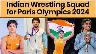 Paris Olympics  जानिए भारत का Wrestling Squad for Paris Olympics  Wrestling Schedule [upl. by Eiramana88]