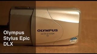 Olympus Stylus Epic DLX Video Manual And Review [upl. by Rheba]