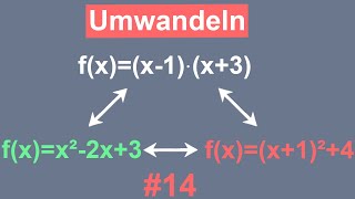 Faktorisierte Form  Normalform  Scheitelpunktform ineinander umrechnen  Quadratische Funktion 14 [upl. by Vanzant]