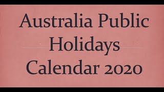 Australia Public Holidays Calendar 2020 [upl. by Iznil]