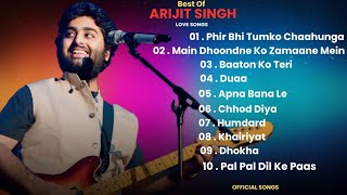 Arijit Singh Jukebox  Latest Arijit Singh Songs  Latest Bollywood Songs  Romantic Hits Songs [upl. by Dymoke]