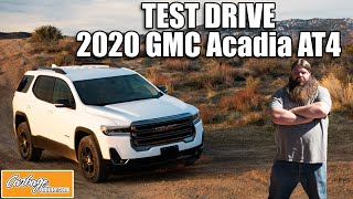 Test Drive of the 2020 GMC Acadia AT4 [upl. by Eatnod344]