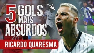 Os 5 GOLS mais ABSURDOS de RICARDO QUARESMA [upl. by Naghem]