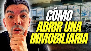 Cómo abrir una inmobiliaria  Emprender desde cero [upl. by Tinya]