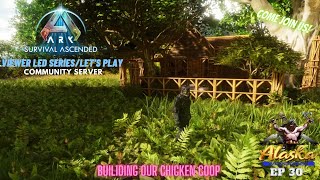 Ark Survival Ascended EP 30 Building our Chicken Coop [upl. by Guillaume]