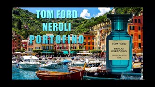 Tom Ford Neroli Portofino Review [upl. by Yhotmit]