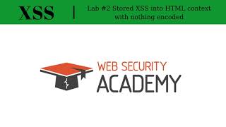 XSS  Lab 2 Stored XSS into HTML context with nothing encoded [upl. by Ellerol]