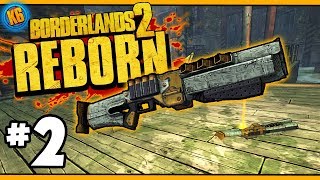 BL2 REBORN  Axton  Day 2 Funny Moments amp Legendary Loot Borderlands 2 [upl. by Wren]