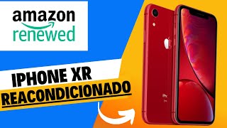 Comprando un IPHONE XR REACONDICIONADO en AMAZON RENEWED 2023 [upl. by Chic]