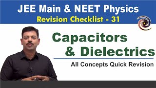 Capacitance amp Dielectrics  Revision Checklist 31 for JEE Main amp NEET Physics [upl. by Rednasela]