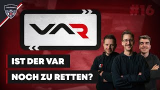 Ist der VAR noch zu retten I Ansakonferenz EP16 [upl. by Renrag]