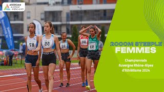 Finale 2000M Steeple Femmes  Championnats Auvergne RhôneAlpes 2024 [upl. by Hirza72]