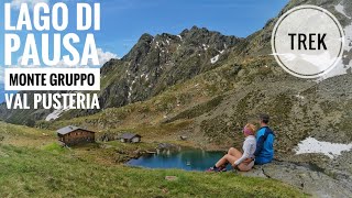 Rifugio Lago di Pausa e Monte Gruppo  Terento Val Pusteria [upl. by Romeo]