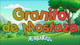 Granito De Mostaza  Alaba Kids Música Cristiana Para Niños [upl. by Tserrof]