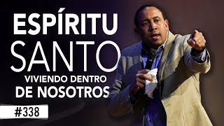 El Espíritu Santo viviendo dentro de nosotros  Pastor Juan Carlos Harrigan [upl. by Akiem394]