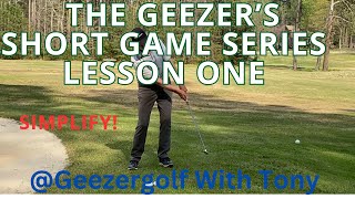 Geezers Short Game SeriesLesson one The quickest way to lower your score is a better short game [upl. by Tellford]