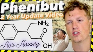 Phenibut 2 Year Update Review Anxiety  Sleep Aid 😴 [upl. by Garfield]