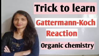 Trick to learn GattermannKoch reaction organic chemistry class 12 [upl. by Neeuq]