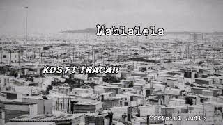 Mahlalela  Kds ft Tracaii Official AudioPrd by ill radd [upl. by Jock]