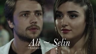 ▲Ali  Selin  AlSel  Haberin Yok [upl. by Dusa]