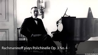 Rachmaninoff plays Polichinelle Op 3 No 4 [upl. by Claresta]