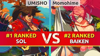 GGST ▰ UMISHO 1 Ranked Sol vs Momohime 2 Ranked Baiken High Level Gameplay [upl. by Adnarram]