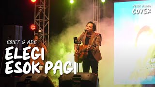 ELEGI ESOK PAGI  EBIET G ADE  FELIX IRWAN LIVE TIMORLESTE [upl. by Rourke972]