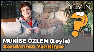 Yemin Dizisinin Leylası Munise Özlem Sorularınızı Yanıtladı [upl. by Feliks]