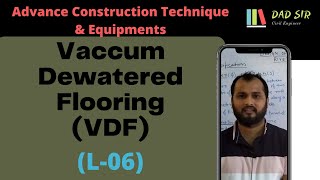 Vaccum Dewatered Flooring VDF  ACTE L06  dAd Sir [upl. by Strang]