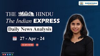 UPSC Daily Newspaper Analysis 27Apr24  Current Affairs for Civil Services Prelims amp Mains [upl. by Yaresed]