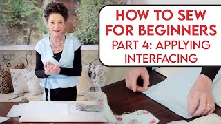 How to Sew For Beginners Part 4 Applying Interfacing [upl. by Okkin]