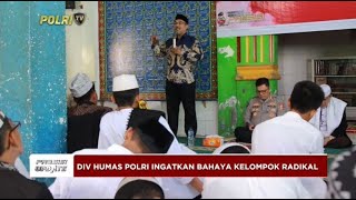 PRESISI UPDATE  DIV HUMAS POLRI INGATKAN BAHAYA KELOMPOK RADIKAL 19092024 1600 [upl. by Uwkuhceki739]