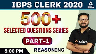 IBPS CLERK PRE 2020  Reasoning  500 Selected Questions Series Part 1 [upl. by Yebloc]