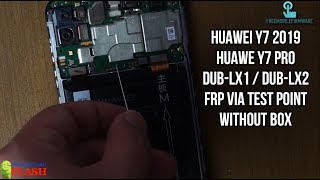 Huawei Y7 2019 DUBLX1 FRP  Y7 PRO DUBLX2 FRP Via Test Point without Box [upl. by Theressa270]