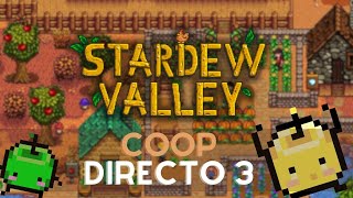 EMPEZAMOS A GANAR DINERO  Stardew Valley 16 cooperativo  Directo 3 [upl. by Chafee]