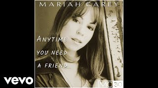 Mariah Carey  Anytime You Need a Friend Video Edit  Official Audio [upl. by Charo]