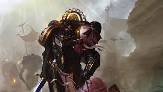 Sacred Crusades  Black Templars Ambient Music [upl. by Weaver]