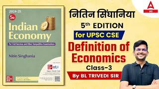 UPSC Preparation 2025  Definition of Economics  Economics By BL Trivedi Sir [upl. by Aicilat223]